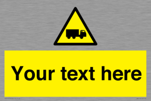 Custom Lorry Hazard Sign